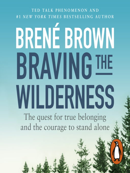 Title details for Braving the Wilderness by Brené Brown - Wait list